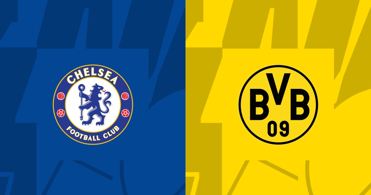 Thống kê, lịch sử đối đầu Chelsea vs Borussia Dortmund (3h ngày 8/3)