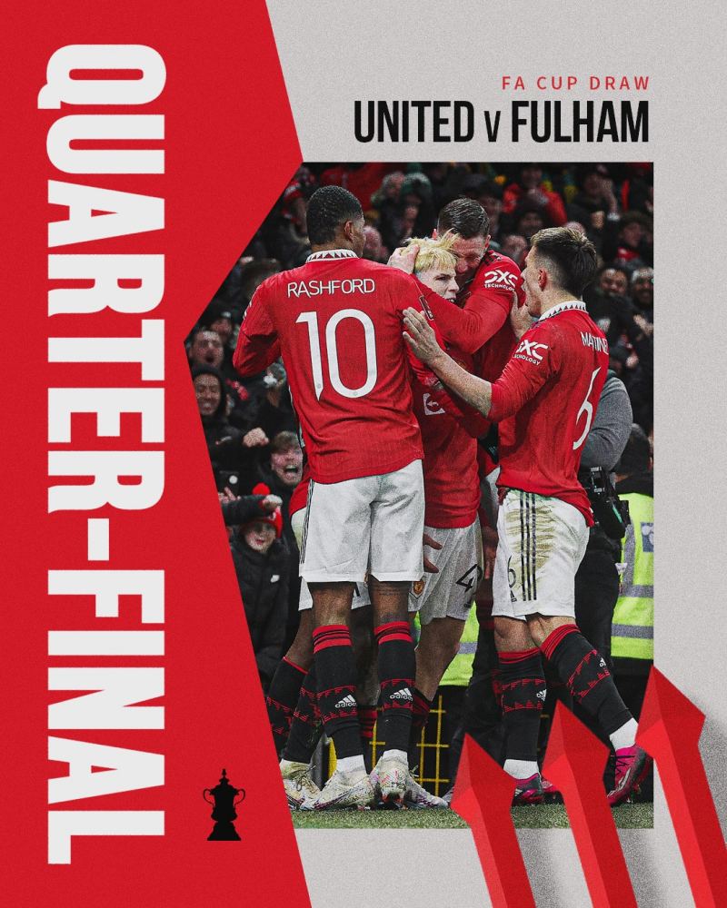 Manchester United gặp Fulham tại tứ kết FA Cup 2022/23 trên sân Old Trafford vào ngày 18/3