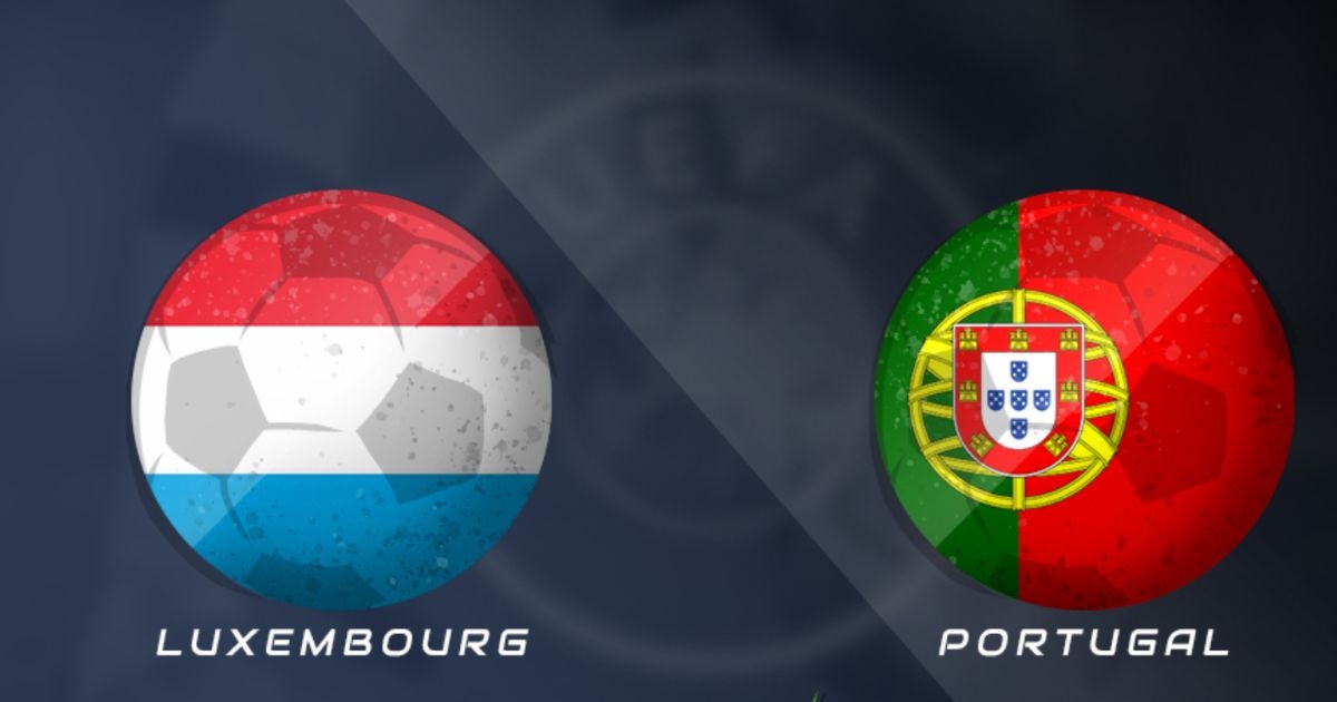 Trực tiếp Luxembourg vs Bồ Đào Nha 2h45 27/3 | Thể thao số