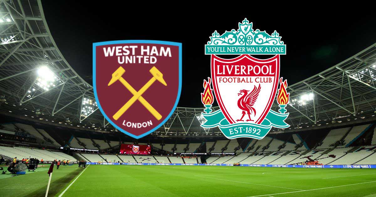 Link xem trực tiếp và thống kê đối đầu West Ham vs Liverpool (1h45 ngày 27/4)