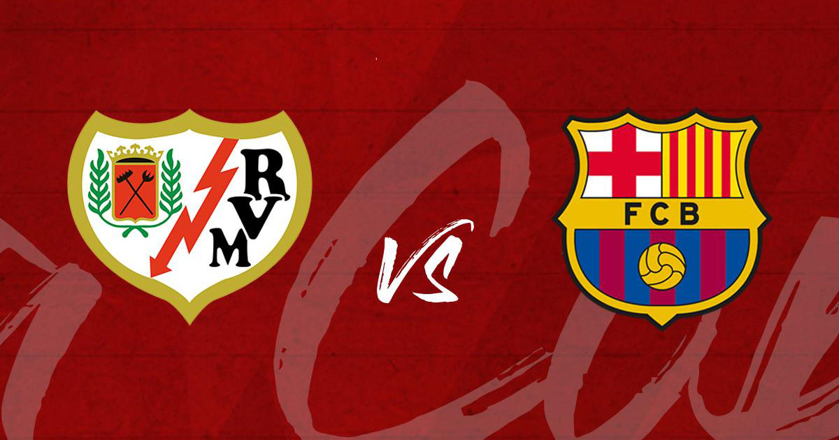 Link xem trực tiếp và thống kê đối đầu Rayo Vallecano vs Barcelona (3h ngày 27/4)