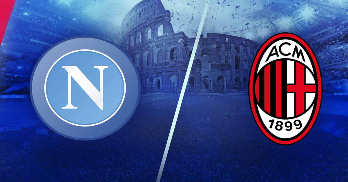 Thống kê, lịch sử đối đầu Napoli vs AC Milan (1h45 ngày 3/4)