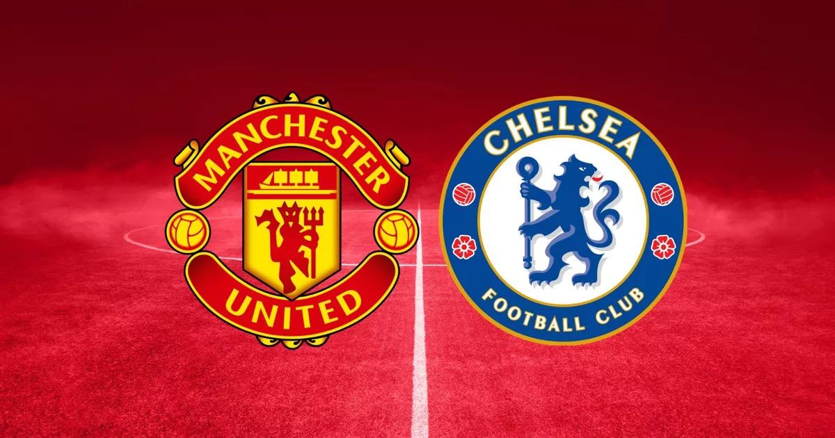 Manchester United vs Chelsea (2h ngày 26/5) xem trực tiếp, soi kèo và đối đầu hôm nay
