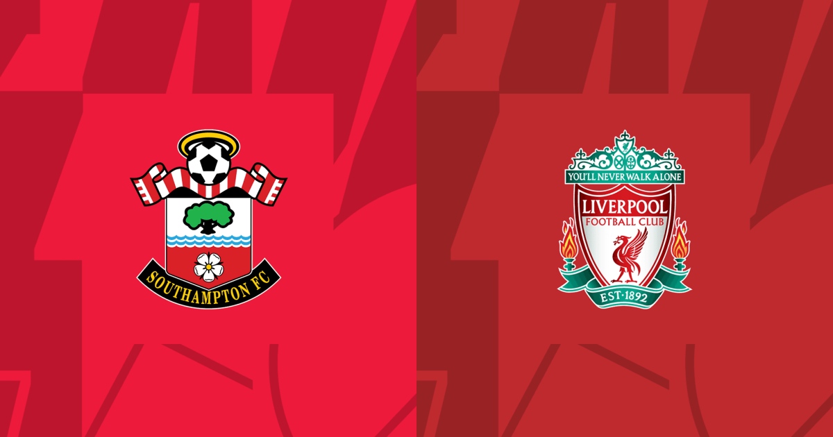 Link xem Southampton vs Liverpool, 22h30 ngày 28/5