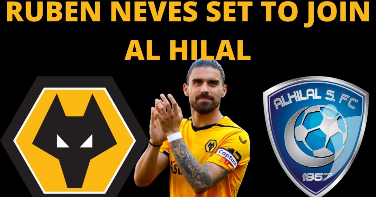 Tin chuyển nhượng ngày 19/6: Ruben Neves gia nhập Al-Hilal