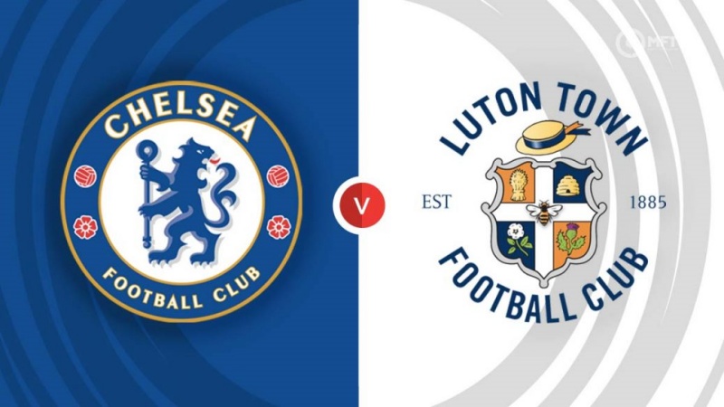 Nhận định Chelsea vs Luton Town: 3 điểm cứu vớt Pochettino?