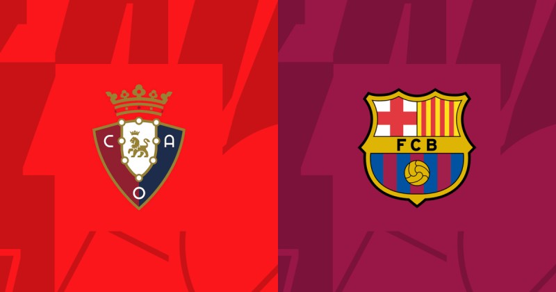 Osasuna vs Barcelona, 2h ngày 4/9/2023 chiếu kênh nào?