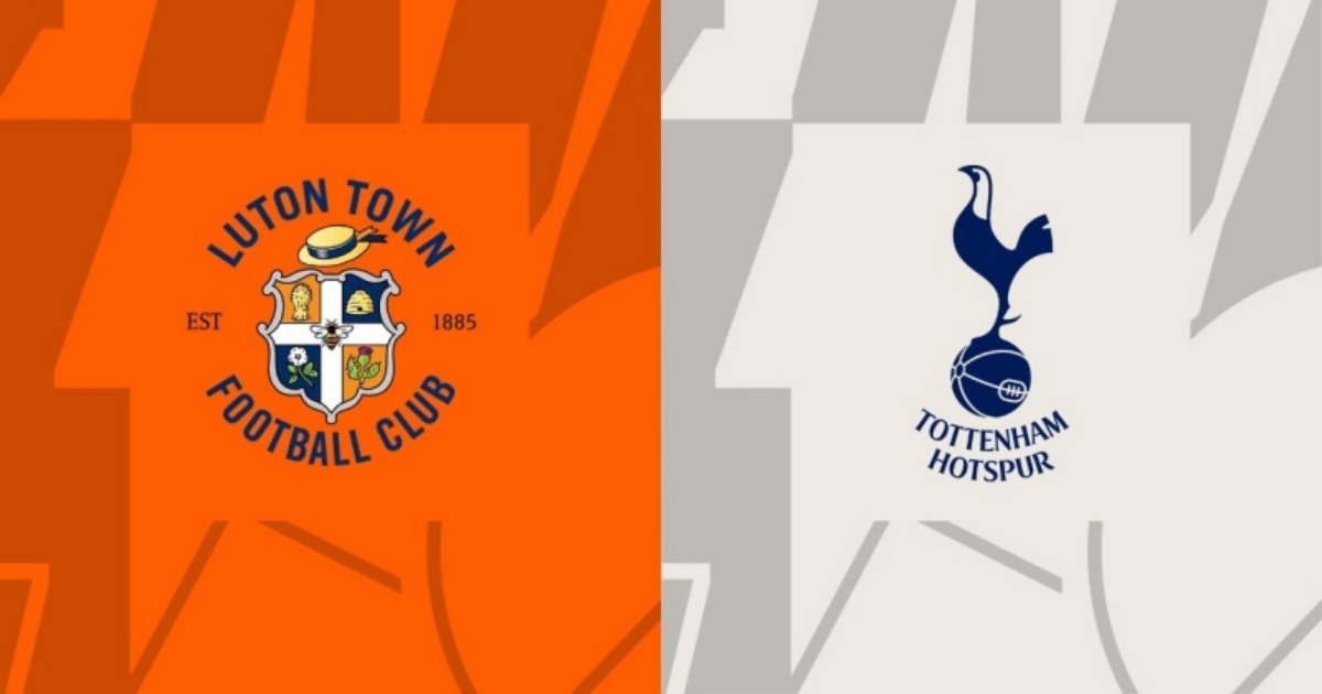 Link xem trực tiếp Luton vs Tottenham (18h30, 7/10/2023)