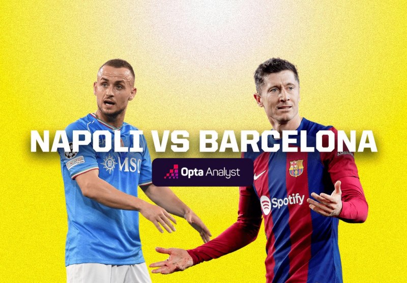 Nhận định bóng đá Napoli vs Barcelona (3h, 22/2/2024)
