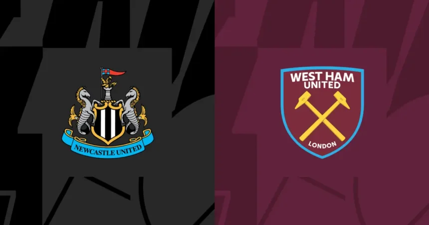 Link xem trực tiếp Newcastle vs West Ham 19h30 ngày 30/3, vòng 30 Premier League 2023/24