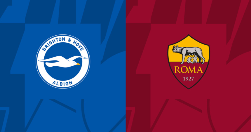 Nhận định bóng đá Brighton vs Roma (3h00, 15/3/2024) – Vòng 1/8 Europa League