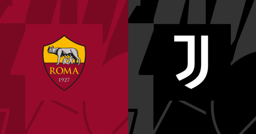Link xem trực tiếp Roma vs Juventus (01h45, 6/5/2024)